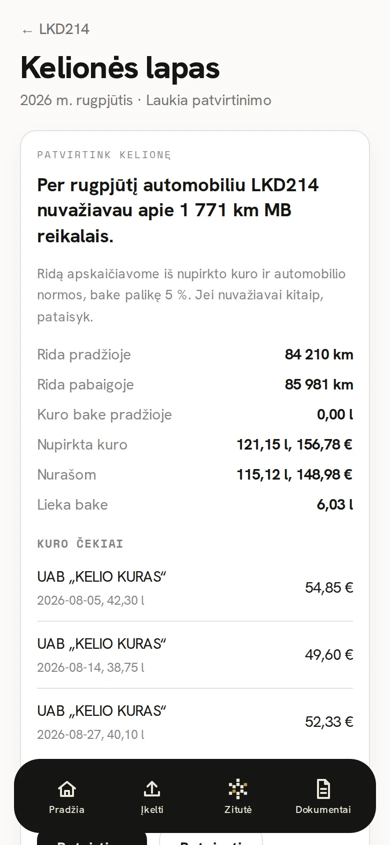 Zitutės ekranas: kelionės patvirtinimas ir kuro nurašymas
